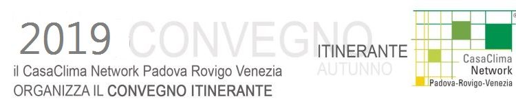 8 - PADOVA 29.11.2019 – COSTRUIRE SOSTENIBILE. BIOARCHITETTURA, EFFICIENZA ENERGETICA, STRATEGIE DI PROGETTAZIONE